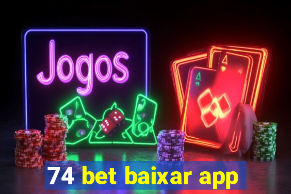 74 bet baixar app